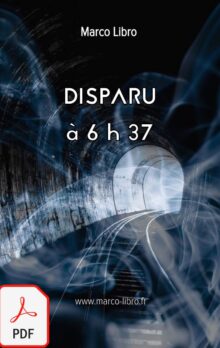 DISPARU à 6h37 (PDF)